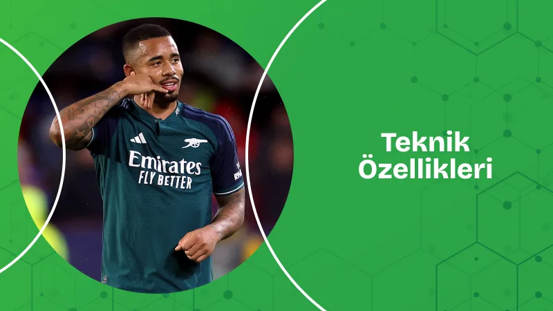 Gabriel Jesus'ın Oyun Stili ve Teknik Özellikleri