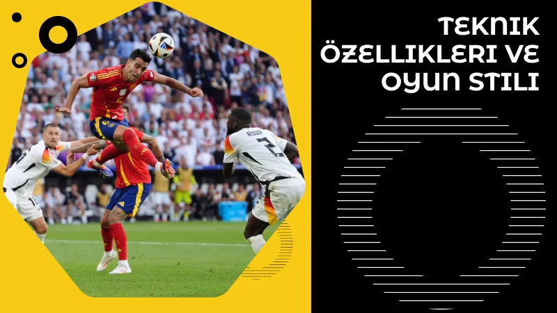 Mikel Merino'nun Teknik Özellikleri ve Oyun Stili